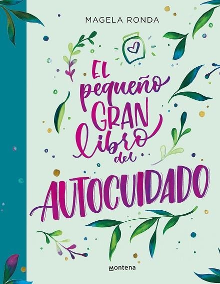 PEQUEÑO GRAN LIBRO DEL AUTOCUIDADO, EL | 9788418483424 | VARIOS AUTORES, | Llibreria La Gralla | Llibreria online de Granollers