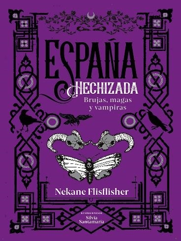 ESPAÑA HECHIZADA | 9788418483134 | FLISFLISHER, NEKANE | Llibreria La Gralla | Llibreria online de Granollers