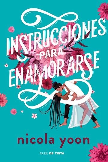 INSTRUCCIONES PARA ENAMORARSE | 9788417605896 | YOON, NICOLA | Llibreria La Gralla | Llibreria online de Granollers