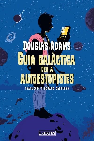 GUIA GALÀCTICA PER A AUTOESTOPISTES | 9788418292453 | ADAMS, DOUGLAS | Llibreria La Gralla | Llibreria online de Granollers