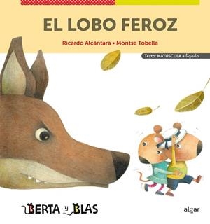 LOBO FEROZ (MAYÚSCULAS + LIGADA), EL | 9788491425250 | ALCÁNTARA, RICARDO | Llibreria La Gralla | Librería online de Granollers
