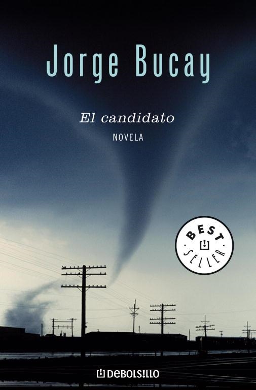 CANDIDATO, EL (DB 548/5) | 9788483465554 | BUCAY, JORGE | Llibreria La Gralla | Llibreria online de Granollers