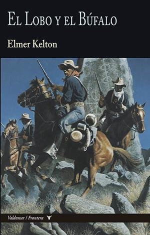 LOBO Y EL BÚFALO, EL | 9788477029212 | KELTON, ELMER | Llibreria La Gralla | Llibreria online de Granollers