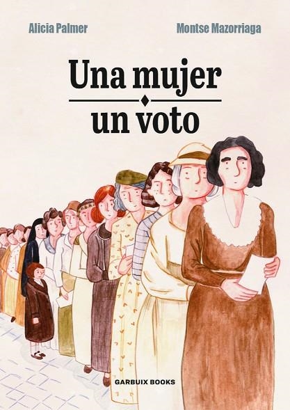 UNA MUJER, UN VOTO | 9788412332629 | PALMER, ALICIA | Llibreria La Gralla | Llibreria online de Granollers