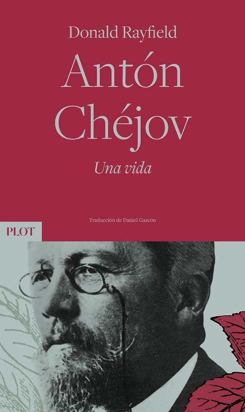 ANTÓN CHÉJOV. UNA VIDA | 9788486702830 | RAYFIELD, DONALD | Llibreria La Gralla | Llibreria online de Granollers