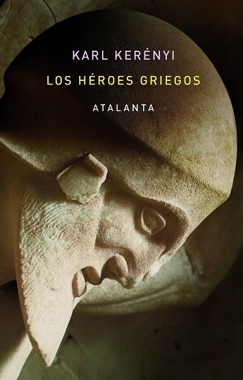 HÉROES GRIEGOS, LOS | 9788412213065 | KERÉNYI, KARL | Llibreria La Gralla | Librería online de Granollers