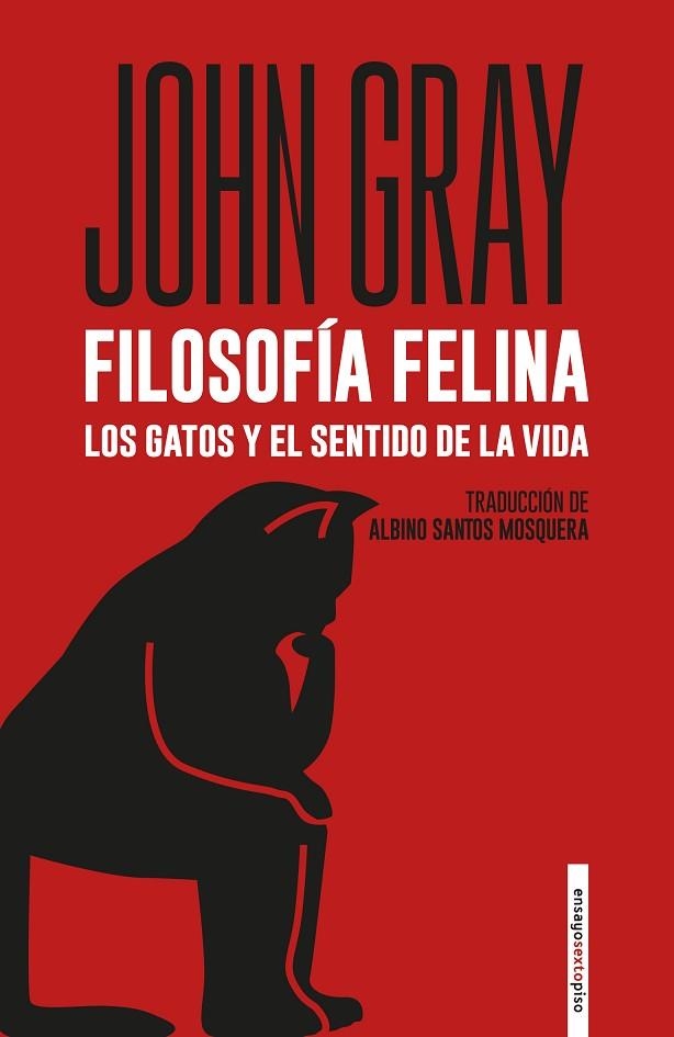 FILOSOFÍA FELINA | 9788418342530 | GRAY, JOHN | Llibreria La Gralla | Llibreria online de Granollers