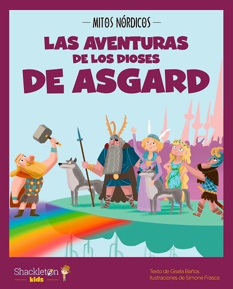 AVENTURAS DE LOS DIOSES DE ASGARD, LAS | 9788413610795 | BAÑOS, GISELA | Llibreria La Gralla | Librería online de Granollers