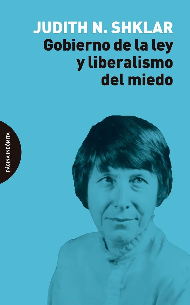 GOBIERNO DE LA LEY Y LIBERALISMO DEL MIEDO | 9788412240481 | SHKLAR, JUDITH N. | Llibreria La Gralla | Llibreria online de Granollers