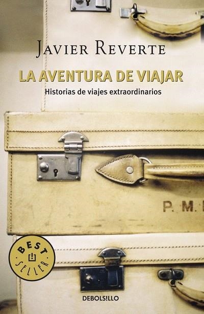 AVENTURA DE VIAJAR, LA (DB 523/10) | 9788483465578 | REVERTE, JAVIER | Llibreria La Gralla | Llibreria online de Granollers