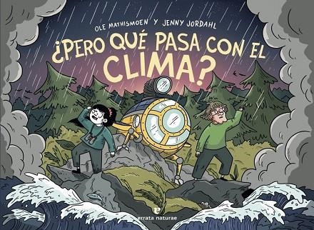 PERO QUÉ PASA CON EL CLIMA? | 9788417800925 | JORDAHL, JENNY / MATHISMOEN, OLE | Llibreria La Gralla | Llibreria online de Granollers