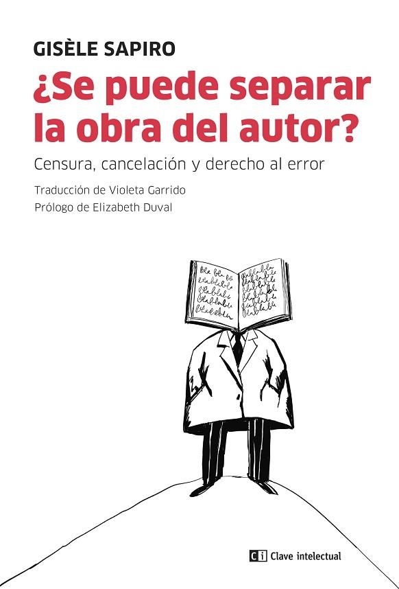 SE PUEDE SEPARAR LA OBRA DEL AUTOR? | 9788412328578 | SAPIRO, GISÈLE | Llibreria La Gralla | Librería online de Granollers