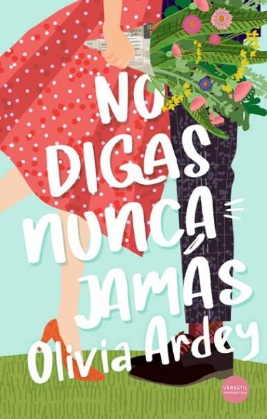 NO DIGAS NUNCA JAMÁS | 9788417451936 | ARDEY, OLIVIA | Llibreria La Gralla | Llibreria online de Granollers