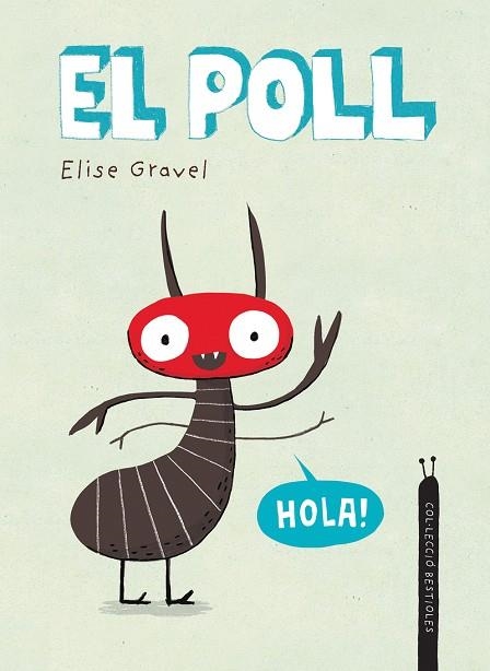 POLL, EL | 9788418599354 | GRAVEL, ELISE | Llibreria La Gralla | Llibreria online de Granollers