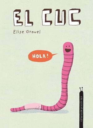 CUC, EL | 9788418599392 | GRAVEL, ELISE | Llibreria La Gralla | Librería online de Granollers