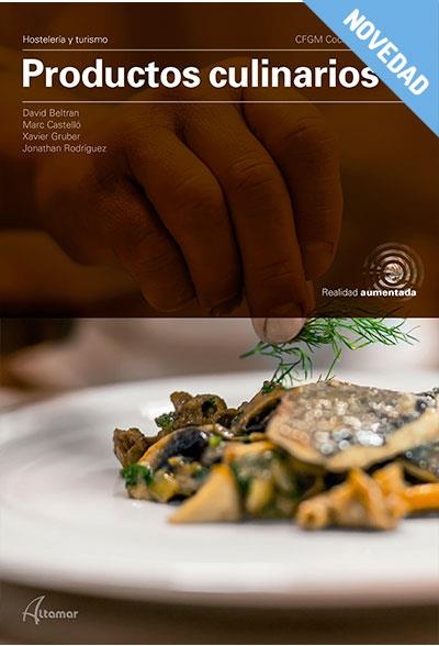 PRODUCTOS CULINARIOS CFGM COCINA Y GASTRONOMIA. NUEVA EDICIÓN | 9788417872908 | D. BELTRAN, M. CASTELLÓ, X. GRUBER PUJOL, J. RODRÍGUEZ | Llibreria La Gralla | Llibreria online de Granollers
