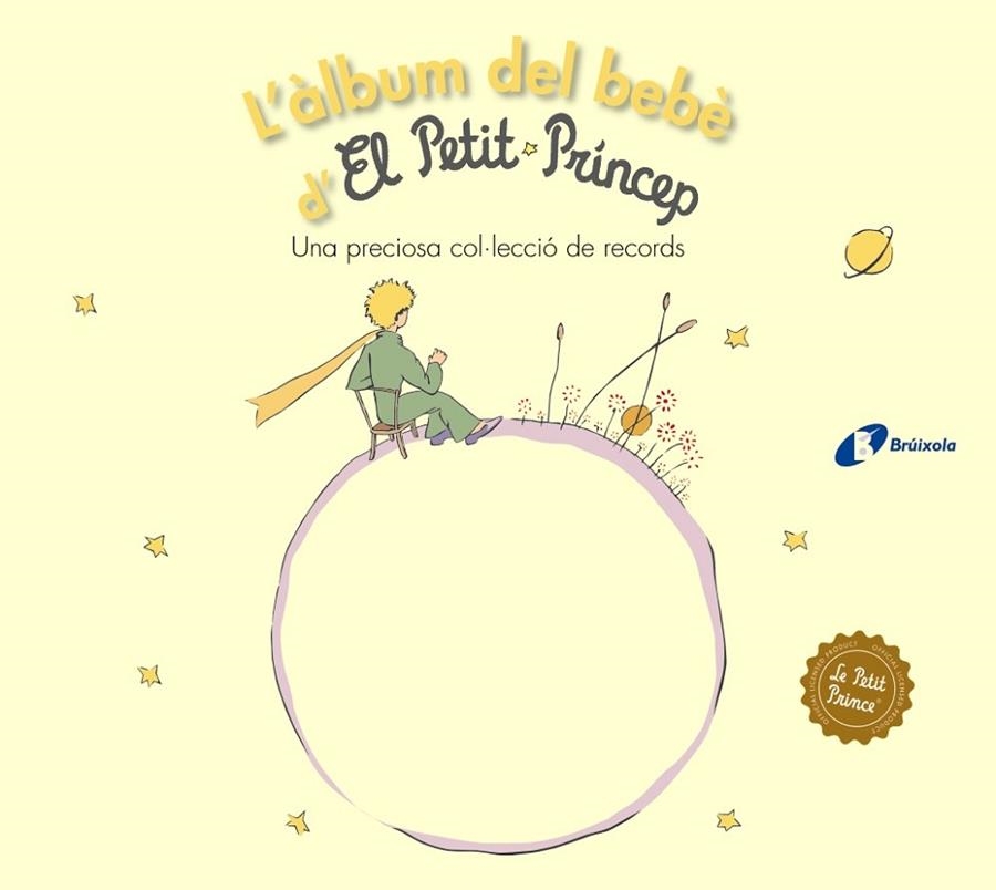 ÀLBUM DEL BEBÈ D'EL PETIT PRÍNCEP, L' | 9788499063768 | DE SAINT-EXUPÉRY, ANTOINE | Llibreria La Gralla | Librería online de Granollers