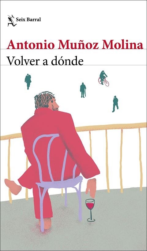 VOLVER A DÓNDE | 9788432239045 | MUÑOZ MOLINA, ANTONIO | Llibreria La Gralla | Librería online de Granollers