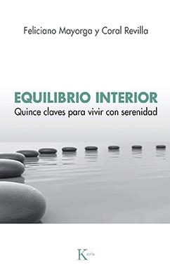 EQUILIBRIO INTERIOR | 9788499889078 | MAYORGA TARRIÑO, FELICIANO/REVILLA MIGUEL, CORAL | Llibreria La Gralla | Llibreria online de Granollers