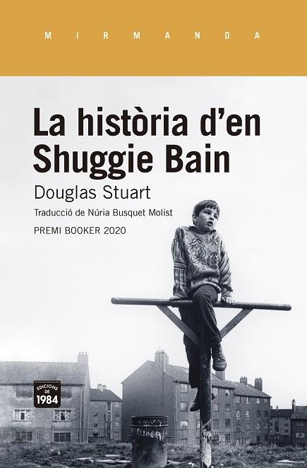 HISTÒRIA D'EN SHUGGIE BAIN, LA | 9788416987955 | STUART, DOUGLAS | Llibreria La Gralla | Llibreria online de Granollers