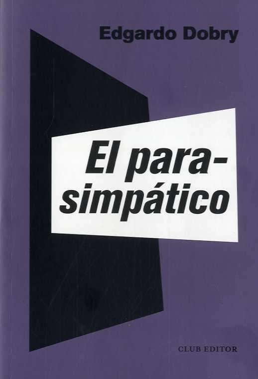 PARASIMPÁTICO, EL | 9788473293143 | DOBRY, EDGARDO | Llibreria La Gralla | Librería online de Granollers