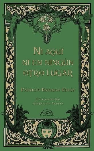 NI AQUÍ NI EN NINGÚN OTRO LUGAR | 9788483933046 | ESTEBAN ERLÉS, PATRICIA | Llibreria La Gralla | Llibreria online de Granollers