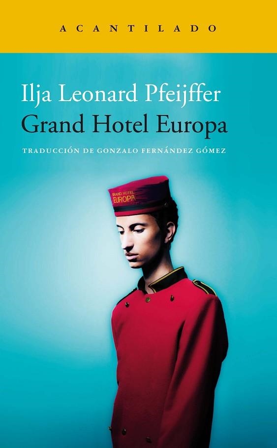 GRAND HOTEL EUROPA | 9788418370526 | PFEIJFFER, ILJA LEONARD | Llibreria La Gralla | Llibreria online de Granollers