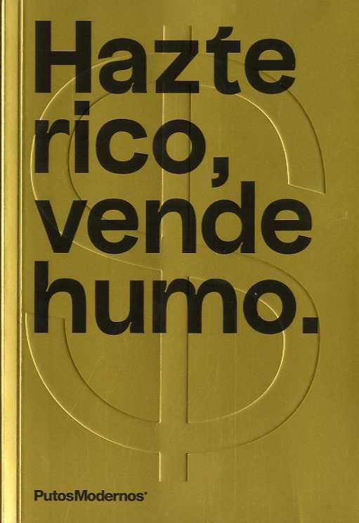 HAZTE RICO, VENDE HUMO | 9788412233650 | AA VV | Llibreria La Gralla | Llibreria online de Granollers