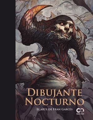 DIBUJANTE NOCTURNO. EL ARTE DE FRAN GARCÉS | 9788441543652 | GARCÉS, FRAN | Llibreria La Gralla | Librería online de Granollers