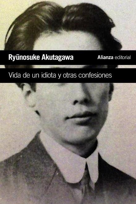 VIDA DE UN IDIOTA Y OTRAS CONFESIONES (BOLSILLO) | 9788413624426 | AKUTAGAWA, RYONOSUKE | Llibreria La Gralla | Llibreria online de Granollers