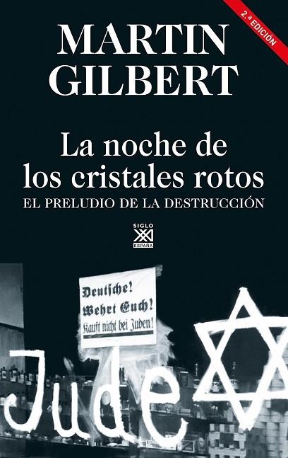 NOCHE DE LOS CRISTALES ROTOS, LA | 9788432320316 | GILBERT, MARTIN | Llibreria La Gralla | Llibreria online de Granollers