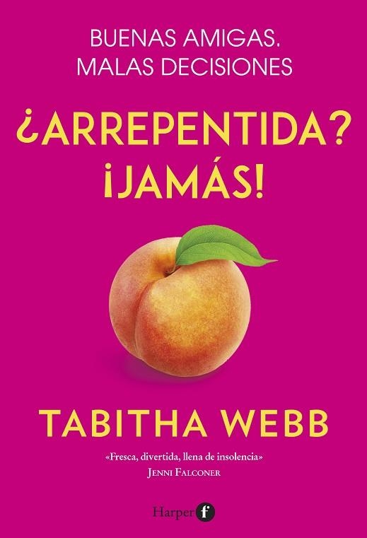 ¿ARREPENTIDA? ¡JAMÁS! | 9788418976001 | WEBB, TABITHA | Llibreria La Gralla | Librería online de Granollers