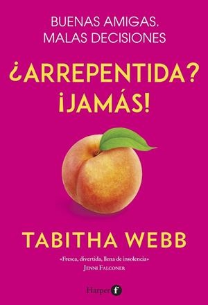 ¿ARREPENTIDA? ¡JAMÁS! | 9788418976001 | WEBB, TABITHA | Llibreria La Gralla | Llibreria online de Granollers