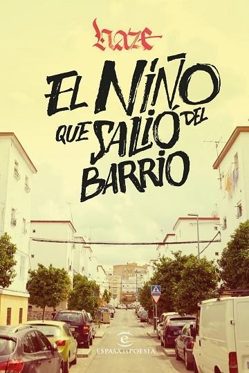 NIÑO QUE SALIÓ DEL BARRIO, EL | 9788467063134 | HAZE | Llibreria La Gralla | Llibreria online de Granollers