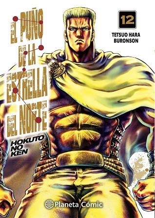 EL PUÑO DE LA ESTRELLA DEL NORTE (HOKUTO NO KEN) Nº 12/18 | 9788413415703 | HARA, TETSUO/BURONSON | Llibreria La Gralla | Librería online de Granollers