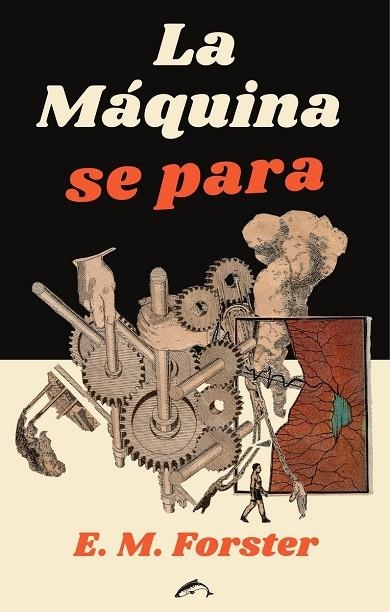 LA MÁQUINA SE PARA | 9788412188752 | FORSTER, E. M. | Llibreria La Gralla | Llibreria online de Granollers