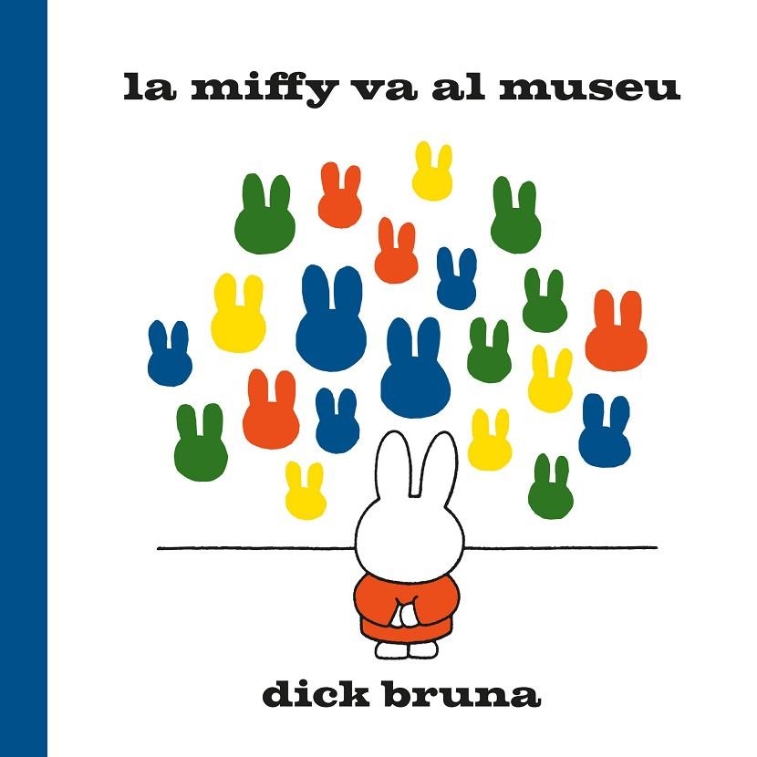 MIFFY VA AL MUSEU, LA | 9788412368529 | BRUNA, DICK | Llibreria La Gralla | Librería online de Granollers