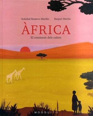 ÀFRICA | 9788412343793 | MARTIN, RAQUEL/ROMERO MARIÑO, SOLEDAD | Llibreria La Gralla | Librería online de Granollers