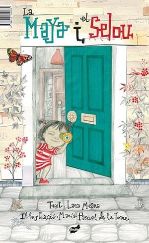 MAIA I EL SELOU, LA / EL SELOU I LA MAIA | 9788418702075 | MORI MEANA, LARA | Llibreria La Gralla | Librería online de Granollers