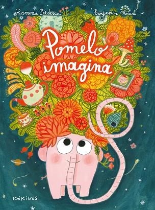 POMELO IMAGINA | 9788417742492 | BÂDESCU, RAMONA | Llibreria La Gralla | Librería online de Granollers