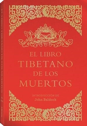 LIBRO TIBETANO DE LOS MUERTOS | 9789463595278 | BALDOCK, JOHN | Llibreria La Gralla | Librería online de Granollers