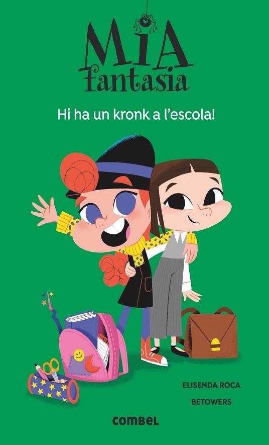 MIA FANTASIA 2. HI HA UN KRONK A L'ESCOLA | 9788491016977 | ROCA, ELISENDA | Llibreria La Gralla | Librería online de Granollers