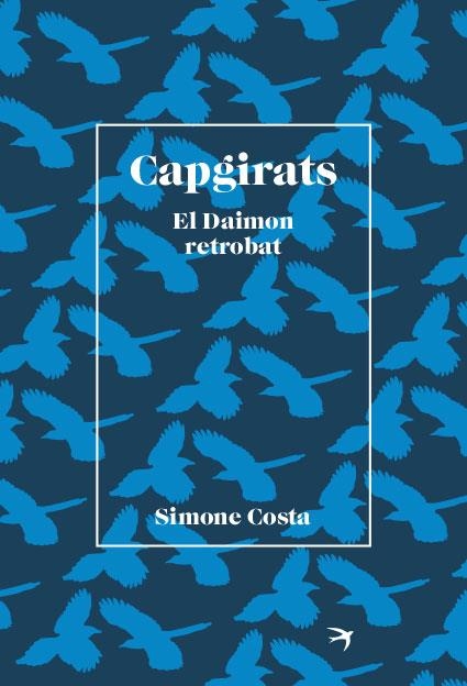 CAPGIRATS | 9788418522406 | COSTA, SIMONE | Llibreria La Gralla | Librería online de Granollers