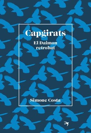 CAPGIRATS | 9788418522406 | COSTA, SIMONE | Llibreria La Gralla | Llibreria online de Granollers