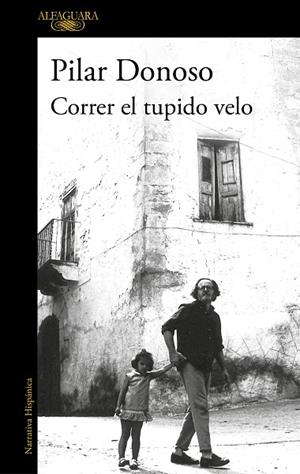CORRER EL TUPIDO VELO | 9788420455570 | DONOSO, PILAR | Llibreria La Gralla | Librería online de Granollers