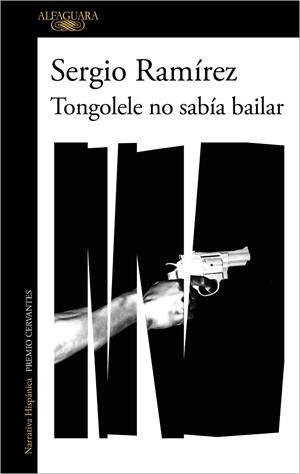 TONGOLELE NO SABÍA BAILAR | 9788420460536 | RAMÍREZ, SERGIO | Llibreria La Gralla | Librería online de Granollers