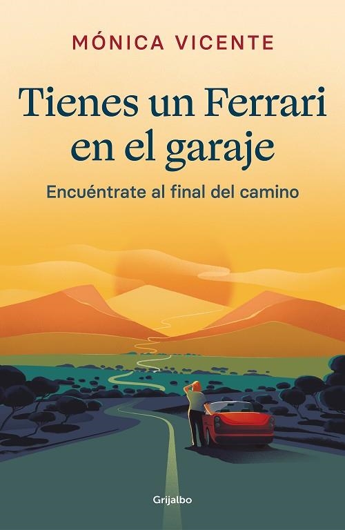 TIENES UN FERRARI EN EL GARAJE | 9788425360817 | VICENTE, MÓNICA | Llibreria La Gralla | Llibreria online de Granollers