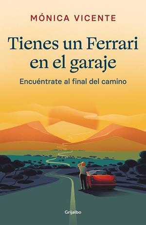 TIENES UN FERRARI EN EL GARAJE | 9788425360817 | VICENTE, MÓNICA | Llibreria La Gralla | Librería online de Granollers