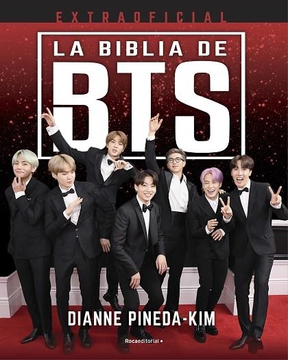 BIBLIA DE BTS, LA. EXTRAOFICIAL | 9788418557521 | PINEDA-KIM, DIANNE | Llibreria La Gralla | Librería online de Granollers