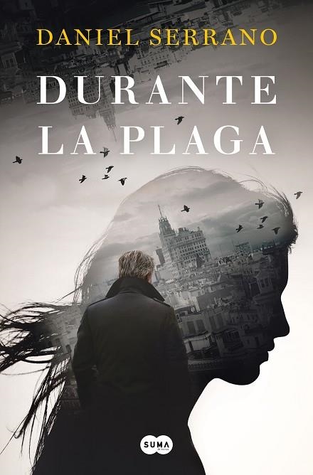 DURANTE LA PLAGA | 9788491295570 | SERRANO, DANIEL | Llibreria La Gralla | Llibreria online de Granollers